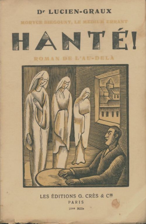 Livrenpoche : Hanté! - Docteur Lucien-Graux - Livre