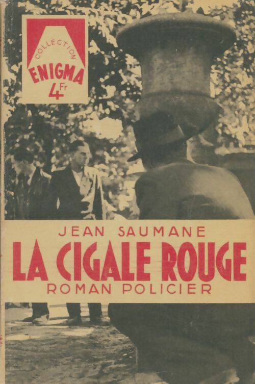 Livrenpoche : La cigale rouge - Jean Saumane - Livre