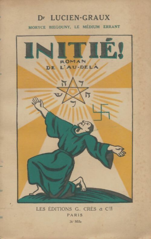 Livrenpoche : Initié ! - Docteur Lucien-Graux - Livre