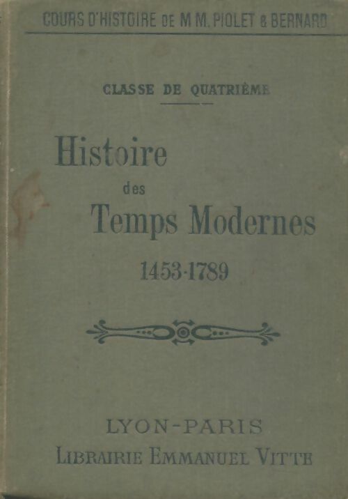 Livrenpoche : Histoire des temps modernes 1453-1789 4e - J. Bernard - Livre
