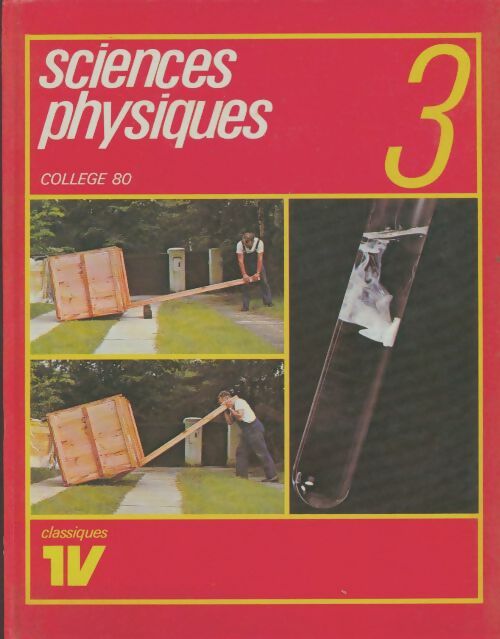 Livrenpoche : Sciences physique 3e - Alain Hébert - Livre