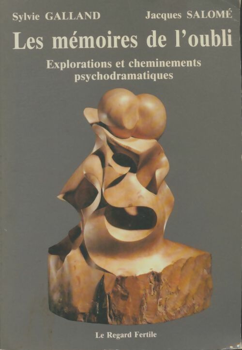 Livrenpoche : Les mémoires de l'oubli - Sylvie Galland - Livre