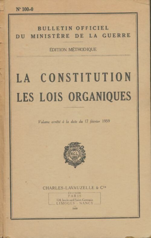 Livrenpoche : La constitution, les lois organiques - Collectif - Livre