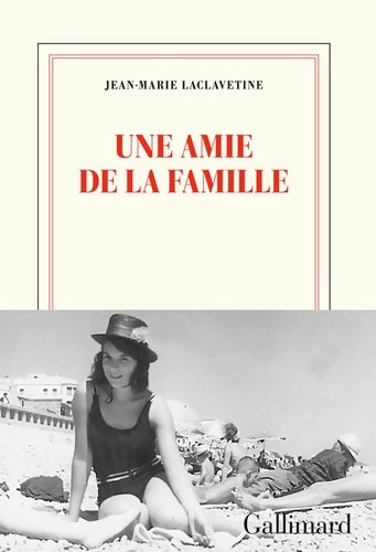 Livrenpoche : Une amie de la famille - Jean-Marie Laclavetine - Livre