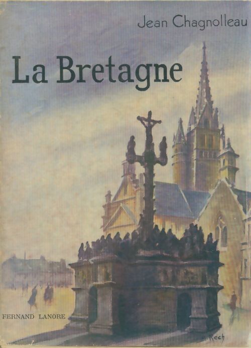 Livrenpoche : La Bretagne - Jean Chagnolleau - Livre