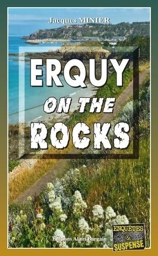 Livrenpoche : Erquy on the rocks - Jacques Minier - Livre