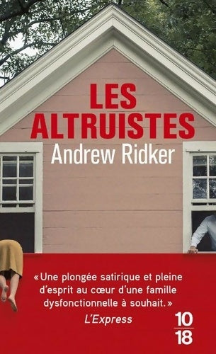 Livrenpoche : Les altruistes - Andrew Ridker - Livre