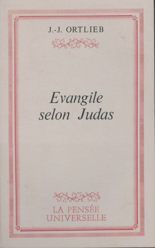 Livrenpoche : Évangile selon Judas - J.J Ortlieb - Livre