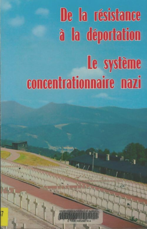 Livrenpoche : De la résistance à la déportation : Le système concentrationnaire nazi - Jean Manson - Livre