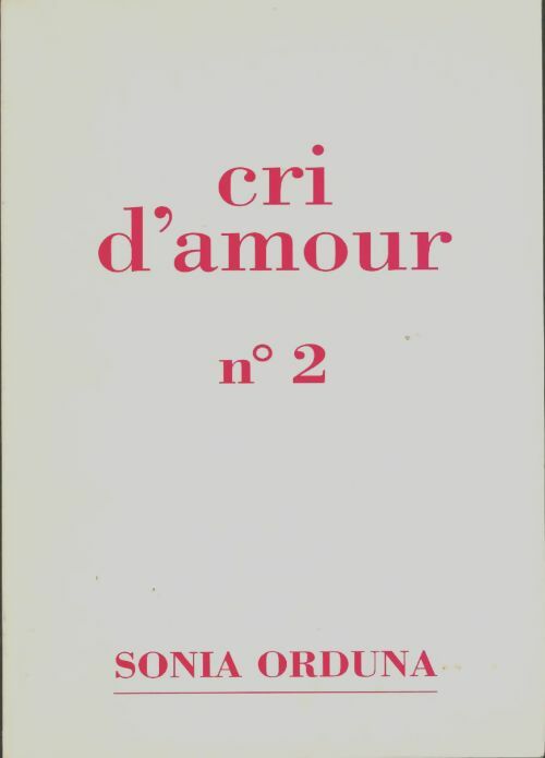 Livrenpoche : Cri d'amour n°2 - Sonia Orduna - Livre