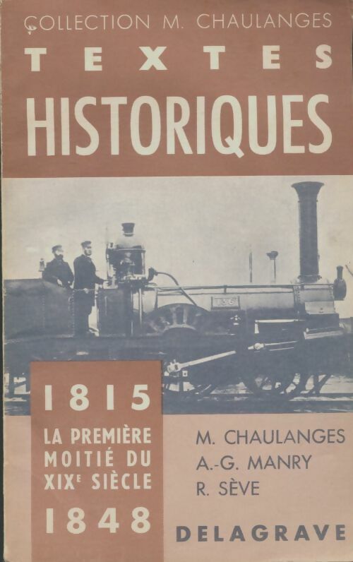 Livrenpoche : Textes historiques. 1815-1848 la première moitié du XIXe siècle - Collectif - Livre