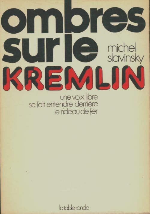 Livrenpoche : Ombres sur le Kremlin - Michel Slavinsky - Livre