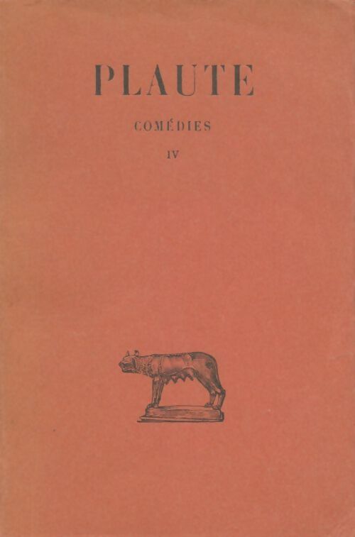 Livrenpoche : Comédies Tome IV  - Plaute - Livre