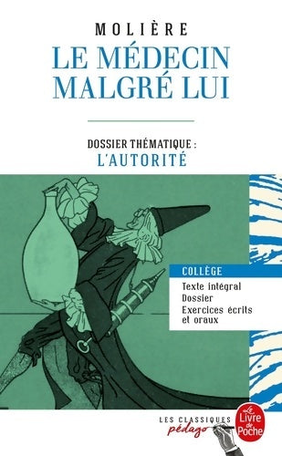Livrenpoche : Le médecin malgré lui - Molière - Livre