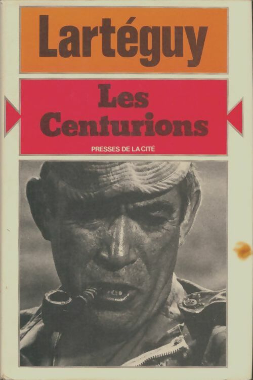 Livrenpoche : Les centurions - Jean Lartéguy - Livre