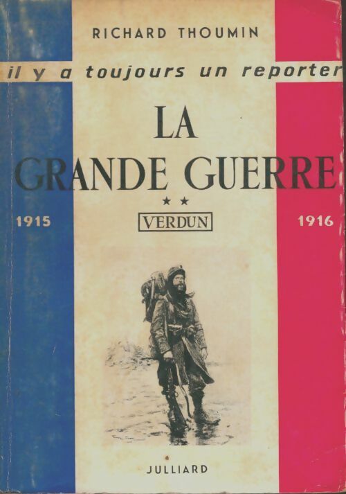 Livrenpoche : La grande Guerre Tome II - R. Thoumin - Livre