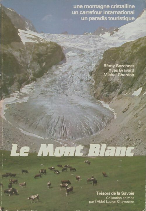 Livrenpoche : Le Mont Blanc - Collectif - Livre