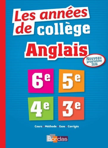 Livrenpoche : Les années de collège anglais tout pour réussir - nouveau programme 2016 - Collectif - Livre