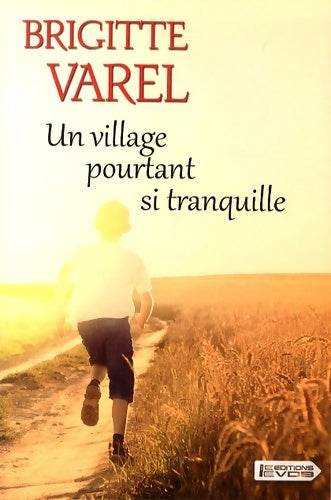 Livrenpoche : Un village pourtant si tranquille - Brigitte Varel - Livre