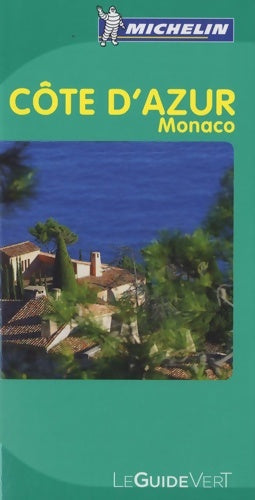 Livrenpoche : Le guide vert - cote d'azur - Monaco - Collectif - Livre