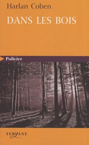 Livrenpoche : Dans les bois - Harlan Coben - Livre