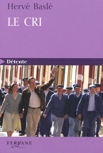 Livrenpoche : Le cri - Hervé Baslé - Livre