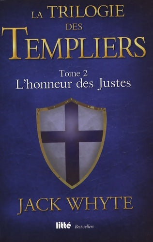 L'honneur des justes - Jack Whyte - Livre