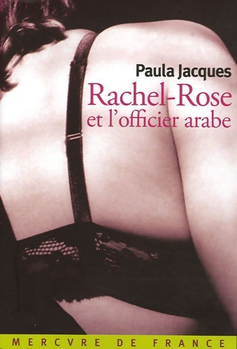 Livrenpoche : Rachel-Rose et l'officier arabe - Paula Jacques - Livre