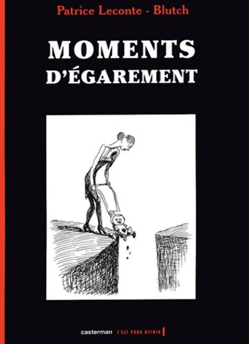 Livrenpoche : Moments d'egarement - Leconte Blutch - Livre