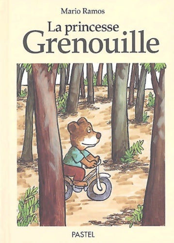 Livrenpoche : La princesse grenouille - Mario Ramos - Livre