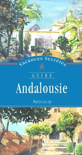 Livrenpoche : Andalousie - Guide Arthaud - Livre