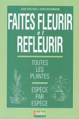 Livrenpoche : Faites fleurir et refleurir toutes les plantes - Jean-Yves Prat - Livre