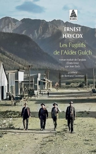 Livrenpoche : Les fugitifs de l'Alder Gulch - Ernest Haycox - Livre