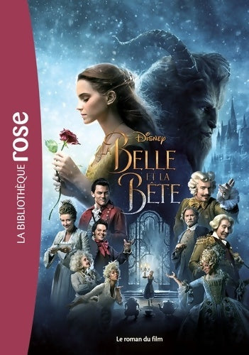Livrenpoche : La belle et la bête. Le roman du film - Disney - Livre