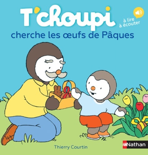 Livrenpoche : T'choupi cherche des oeufs de Pâques - Thierry Courtin - Livre