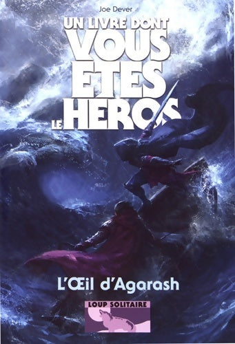 Livrenpoche : Loup solitaire Tome XXIX : L'oeil d'Agarash - Joe Dever - Livre
