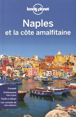 Naples et la côte amalfitaine 2016 - Collectif -  Lonely Planet Guides - Livre