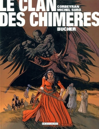 Livrenpoche : Le clan des chimères Tome II : Bûcher - Eric Suro - Livre