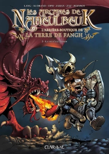 Livrenpoche : Les arcanes de Naheulbeuk - L'arrière-boutique de la terre de Fanch Tome III : La vie d'aventurier - Collectif - Livre