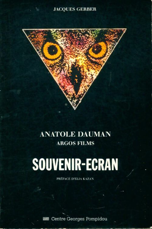 Livrenpoche : Souvenir-Écran : Anatole dauman argos films - Dauman Anatole - Livre
