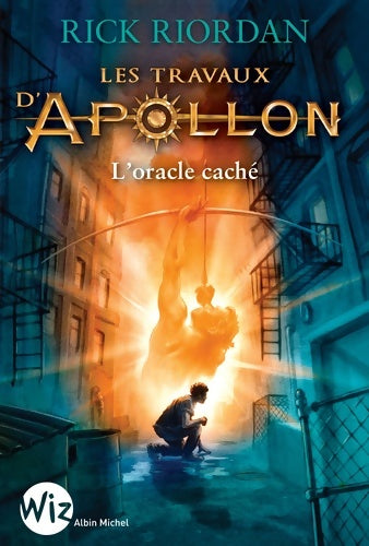 Livrenpoche : Les travaux d'apollon Tome I : L'oracle caché - Rick Riordan - Livre