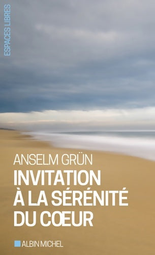 Livrenpoche : Invitation à la sérénité du coeur - Anselm Grün - Livre