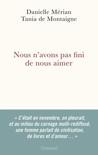 Livrenpoche : Nous n'avons pas fini de nous aimer - Tania De Montaigne, Danielle Mérian - Livre