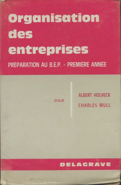 Livrenpoche : Organisation des entreprises BEP1 - Albert Holveck - Livre