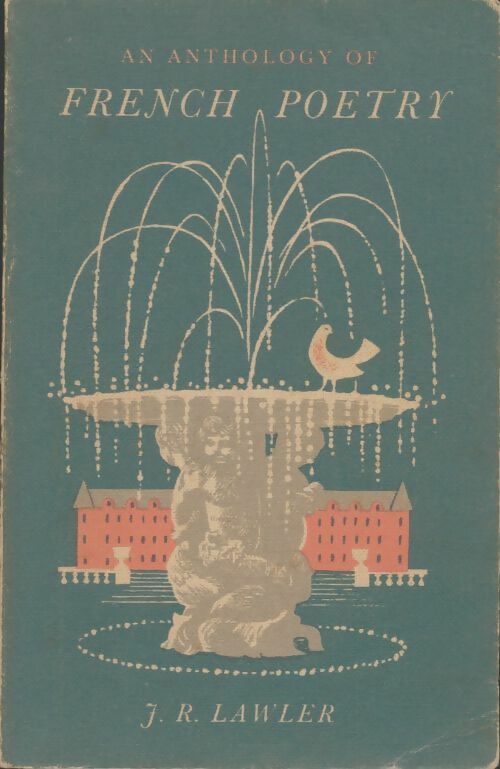 Livrenpoche : An anthology of french poetry - J.R Lawler - Livre