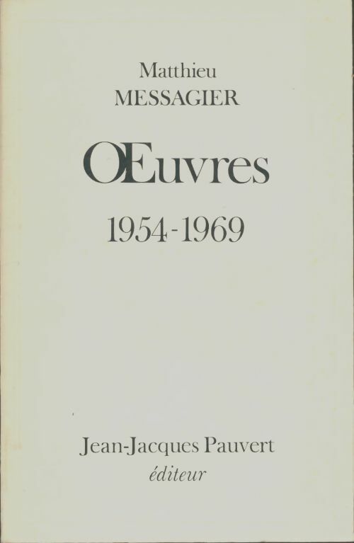 Livrenpoche : Oeuvres 1954-1969 - Matthieu Messagier - Livre