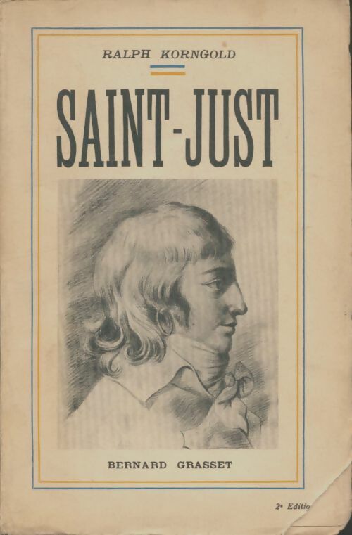 Livrenpoche : Saint-Just - Ralph Korngold - Livre