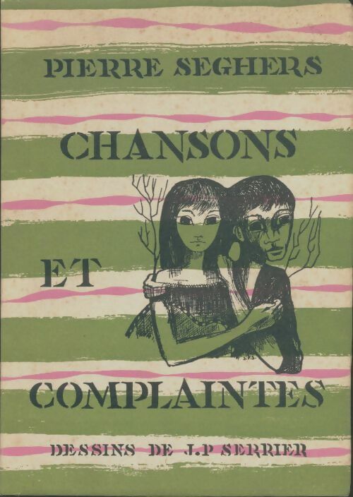 Livrenpoche : Chansons et complaintes - Pierre Seghers - Livre