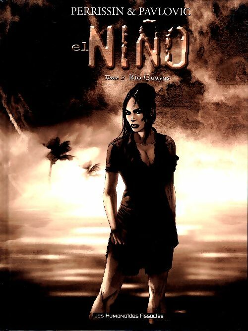 Livrenpoche : El niño Tome II : Rio Guyas - Christian Perrissin - Livre