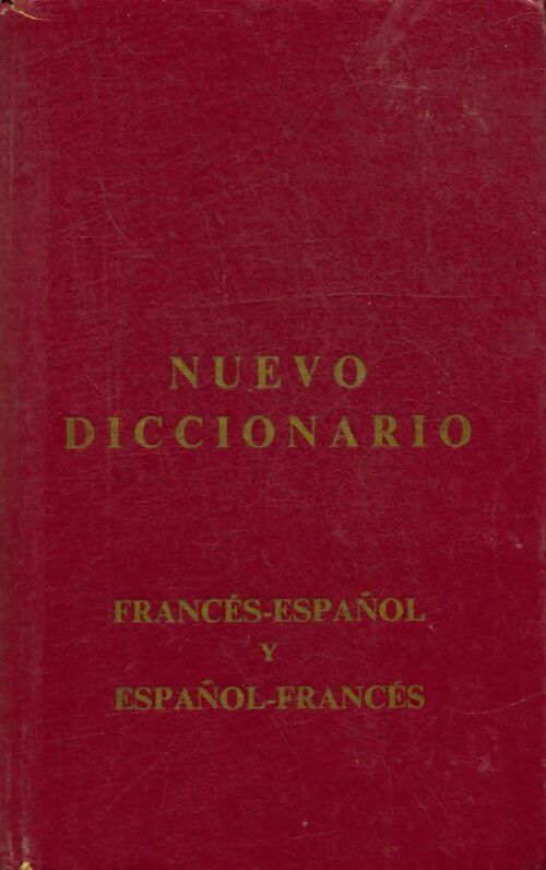 Livrenpoche : Nuevo diccionario Francés-Espanol y Espanol-Francés - Gomez Miguel; De Toro - Livre